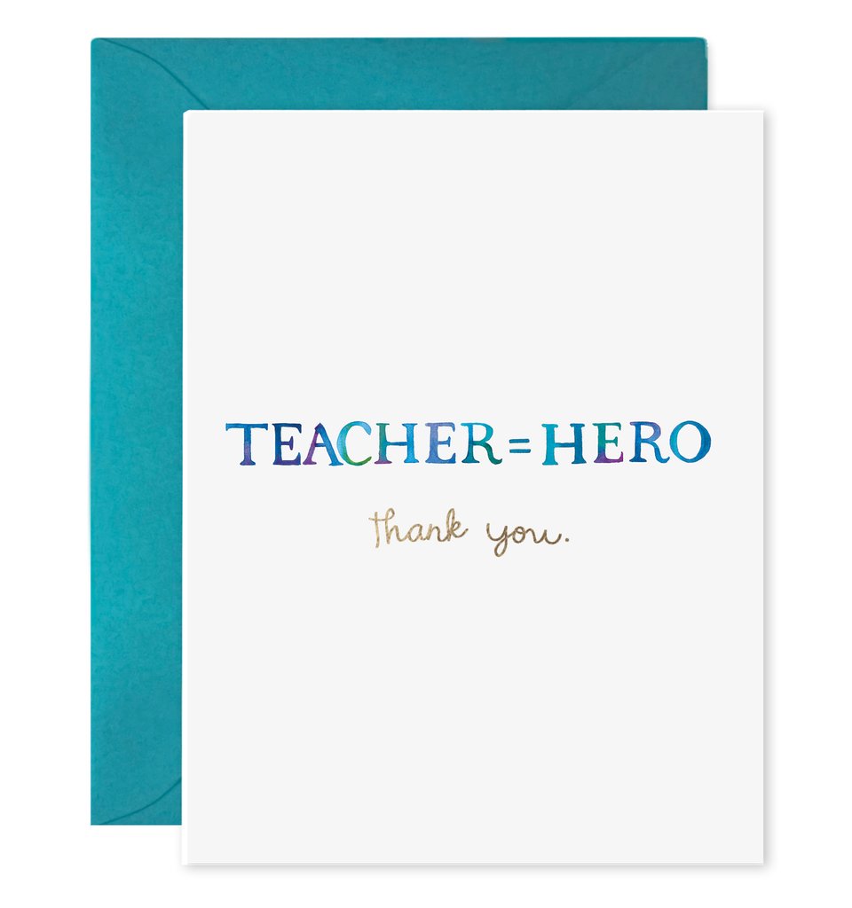 Teacher = Hero