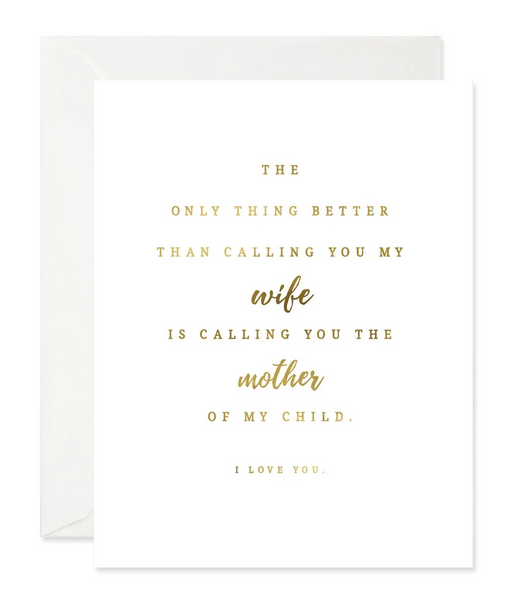 The Only Thing Better - Wife Card