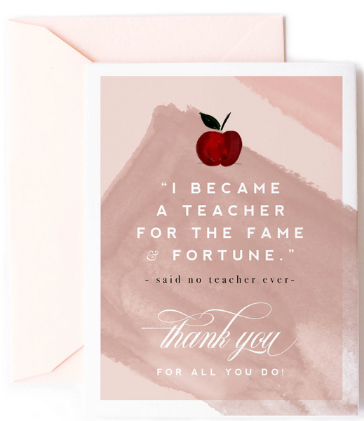 Fame & Fortune, Teacher Thank You Card