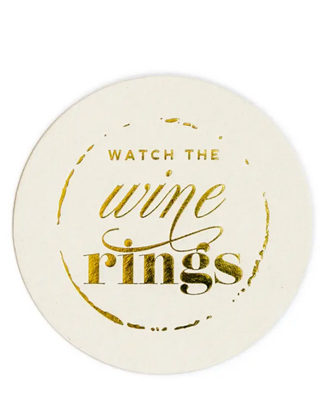 Watch the Wine Rings - s/8